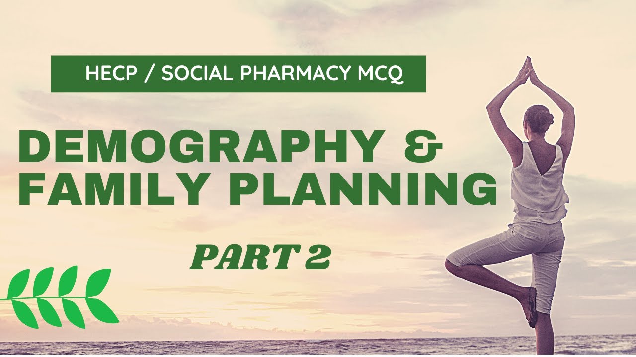 MCQ Demography Family planning II, family planning mcq, demography mcqs, demography mcq questions