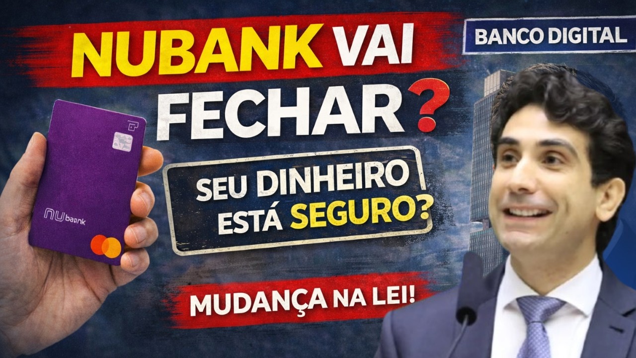NUBANK PODE FECHAR? SEU DINHEIRO ESTÁ SEGURO NOS BANCOS DIGITAIS APÓS MUDANÇA DO BANCO CENTRAL?