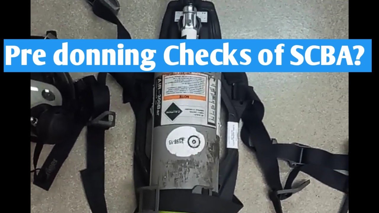 Pre donning checks of SCBA set (Fireman's Outfit) LSA FFA Inspection