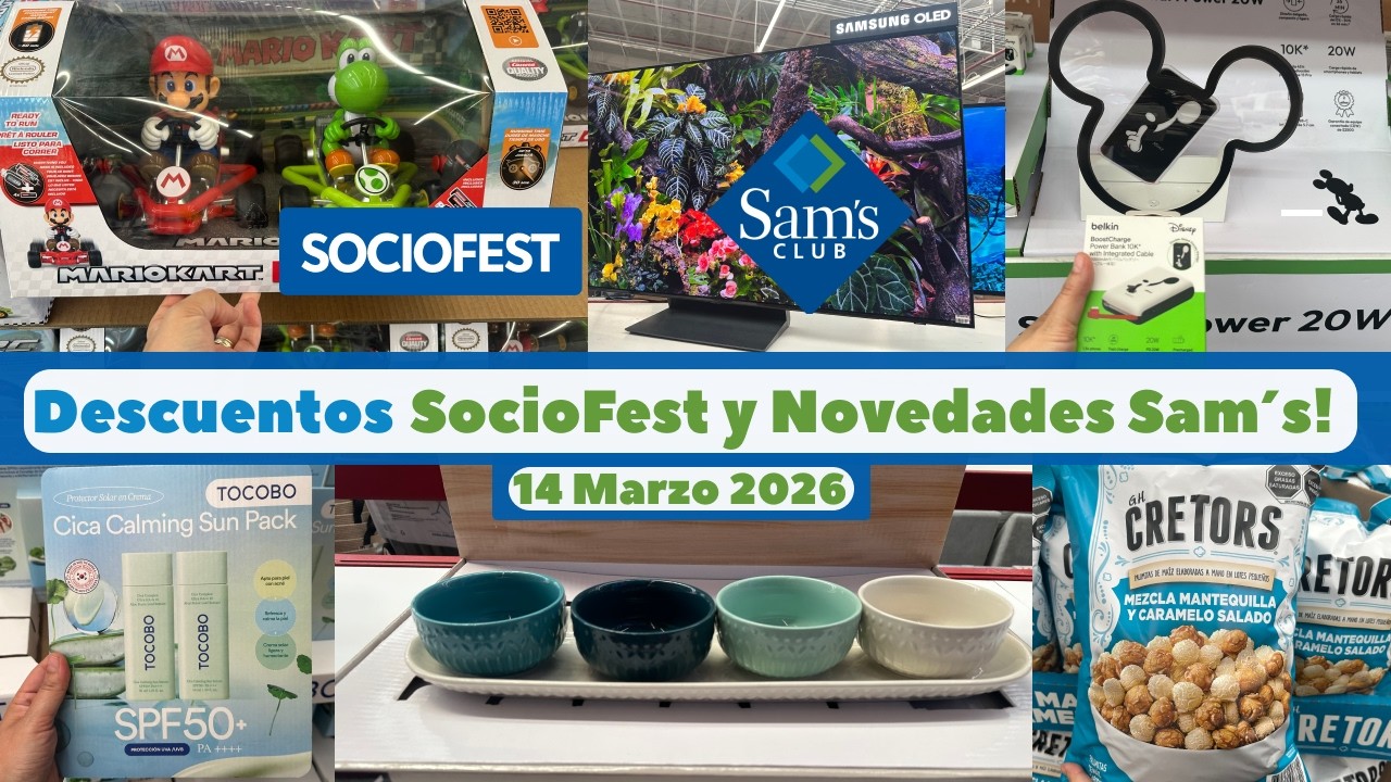 Novedades y Descuentos Socio Fest en Sam’s Club 🇲🇽| 14 Marzo 2026 | #comprasefectivas 