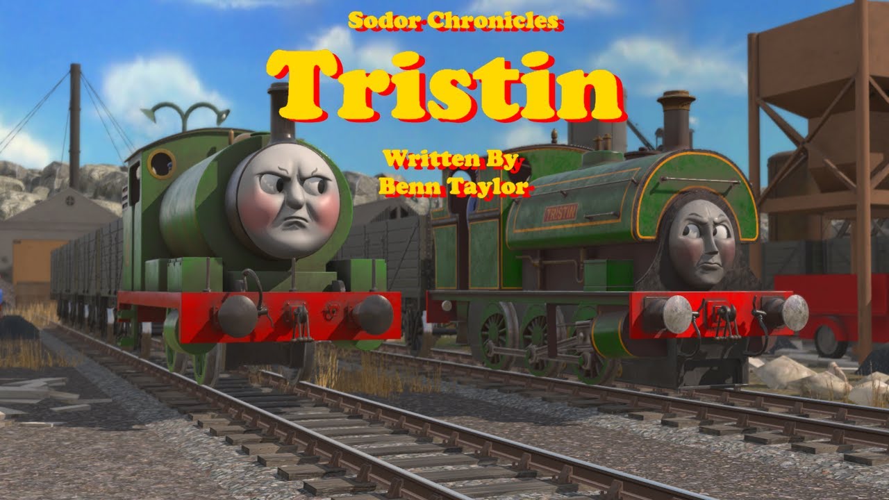 Sodor Chronicles S4 Ep2 Tristin