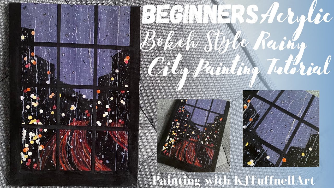 EASY Acrylic Bokeh City Rainy City Painting Tutorial | KJTuffnellArt
