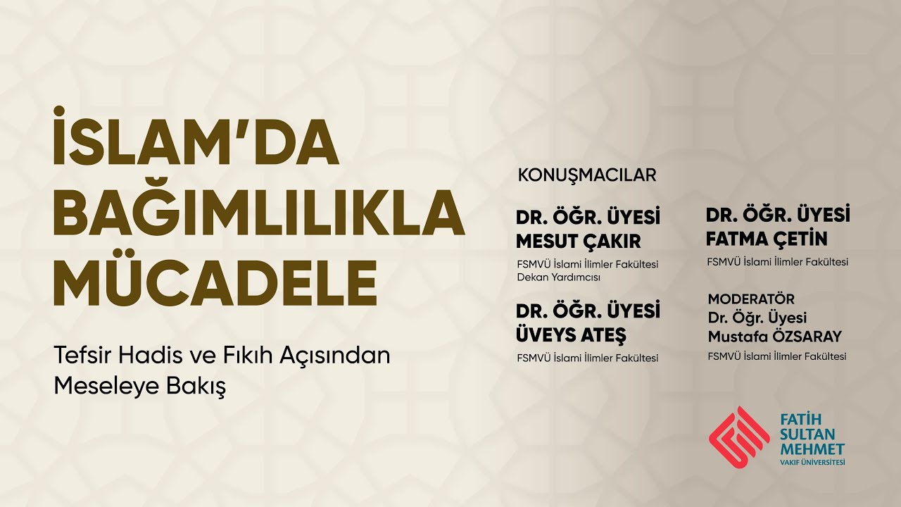 İslam'da Bağımlılıkla Mücadele: Tefsir Hadis ve Fıkıh Açısından Meseleye Bakış