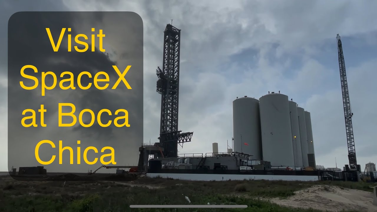 Plan a Visit to SpaceX at Boca Chica, Texas