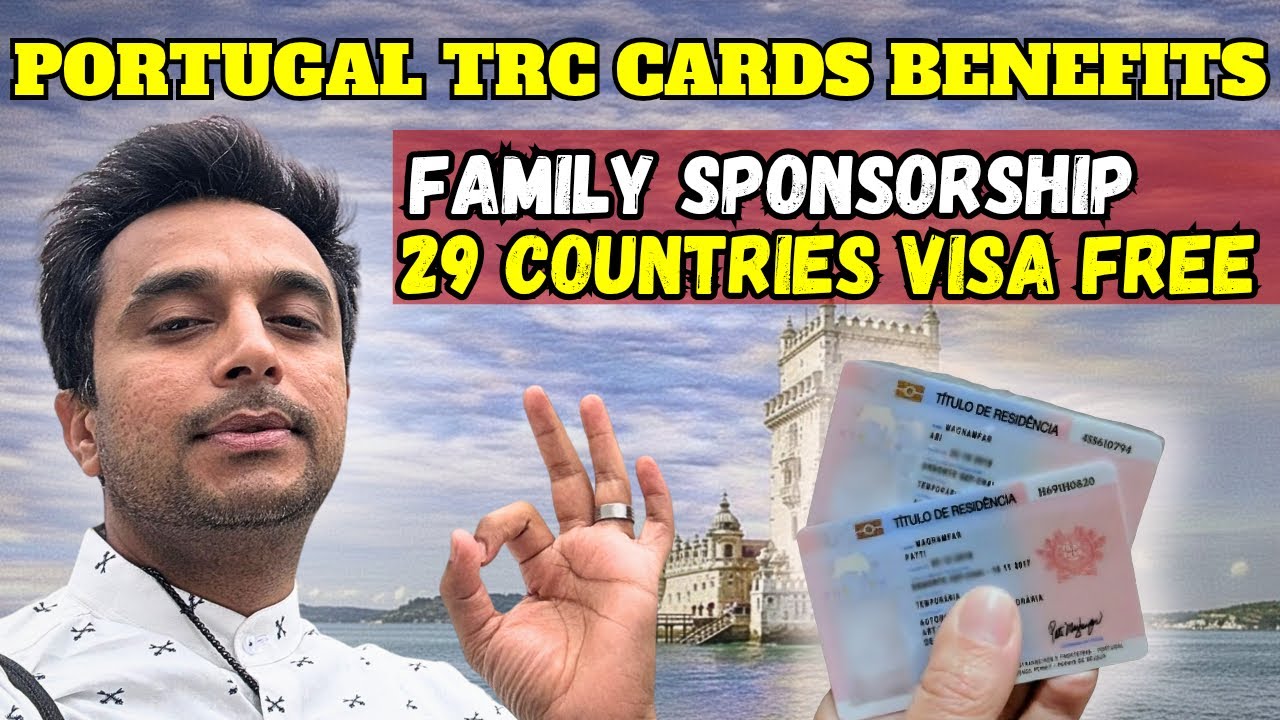 Portugal Residence Card Benefits | Portugal TRC Card Benefits explained