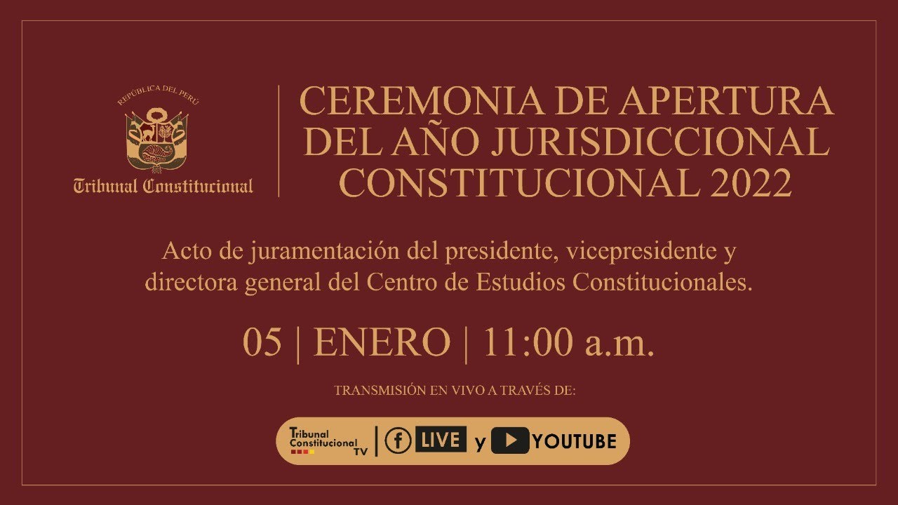 CEREMONIA DE APERTURA DEL AÑO JURISDICCIONAL CONSTITUCIONAL DEL TRIBUNAL CONSTITUCIONAL 2022