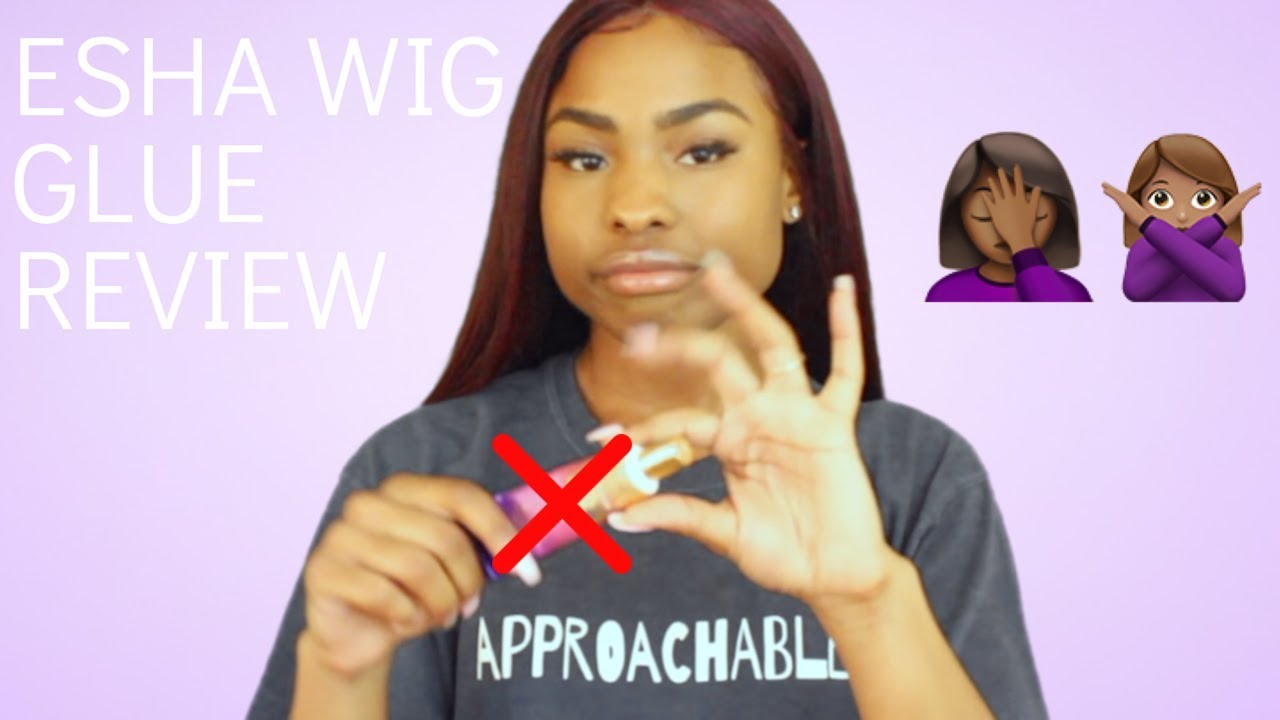Esha Absolute Wig glue Review
