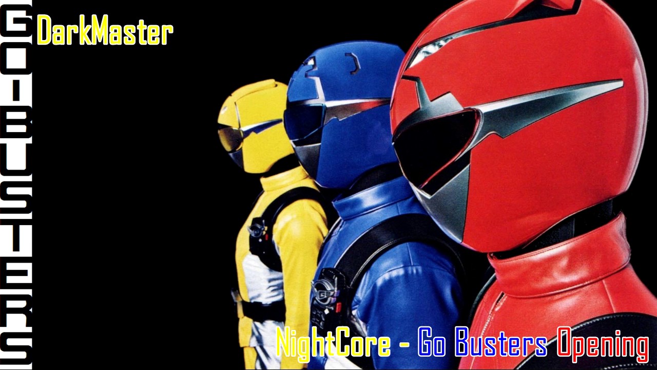 NightCore - Go Busters Opening