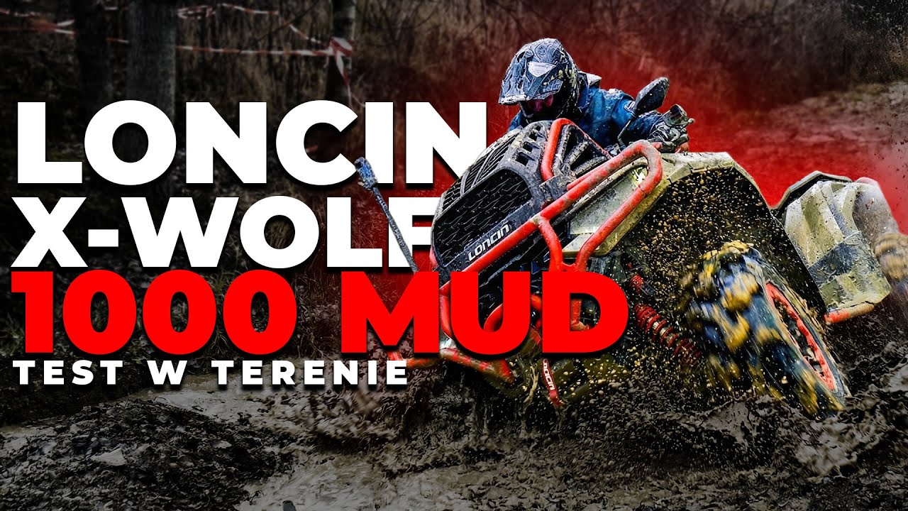 LONCIN X-Wolf 1000 MUD - TEST W TERENIE! 🐺 Bestia to MAŁO powiedziane! 🤯