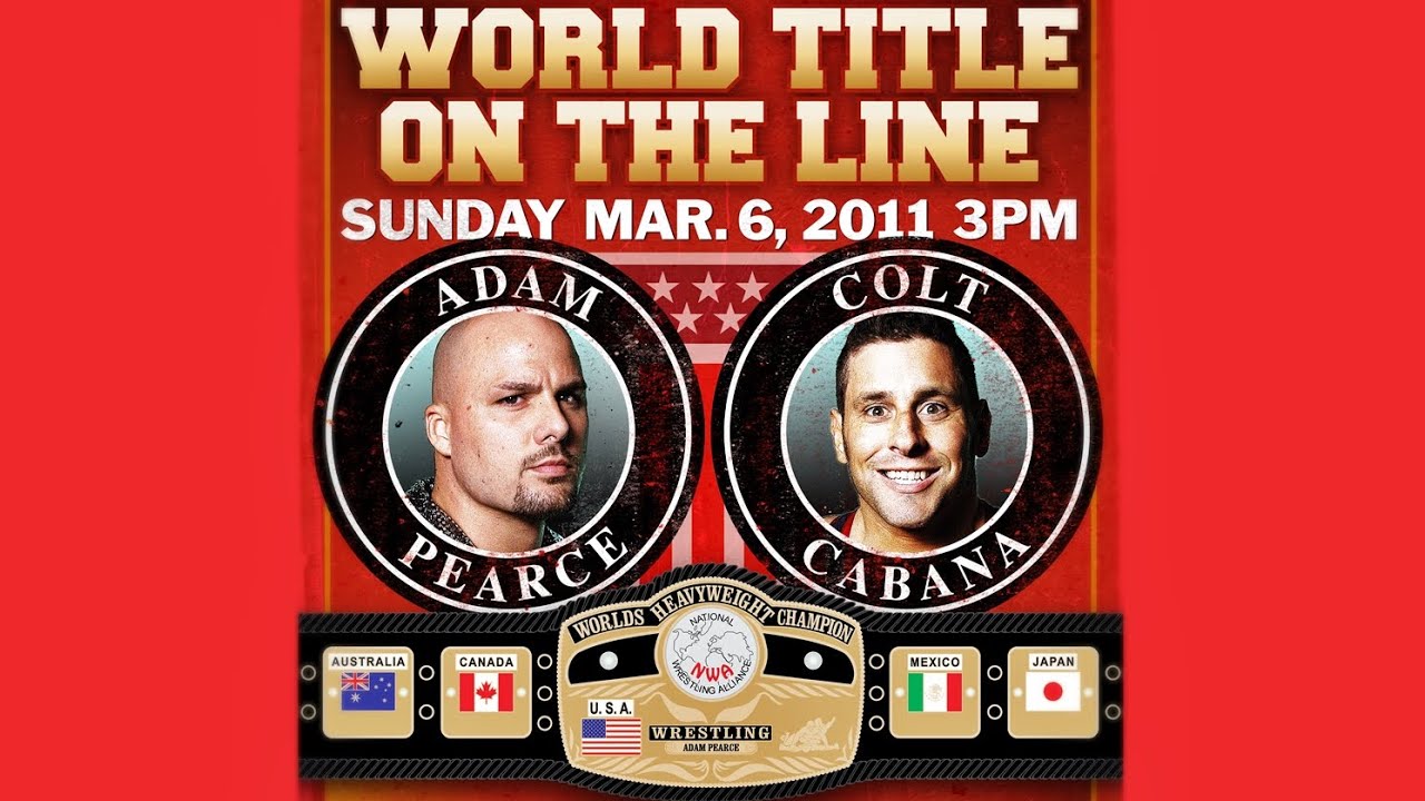 NWA WORLD'S CHAMPIONSHIP MATCH: Adam Pearce vs. Colt Cabana; March 6, 2011; Hollywood, California