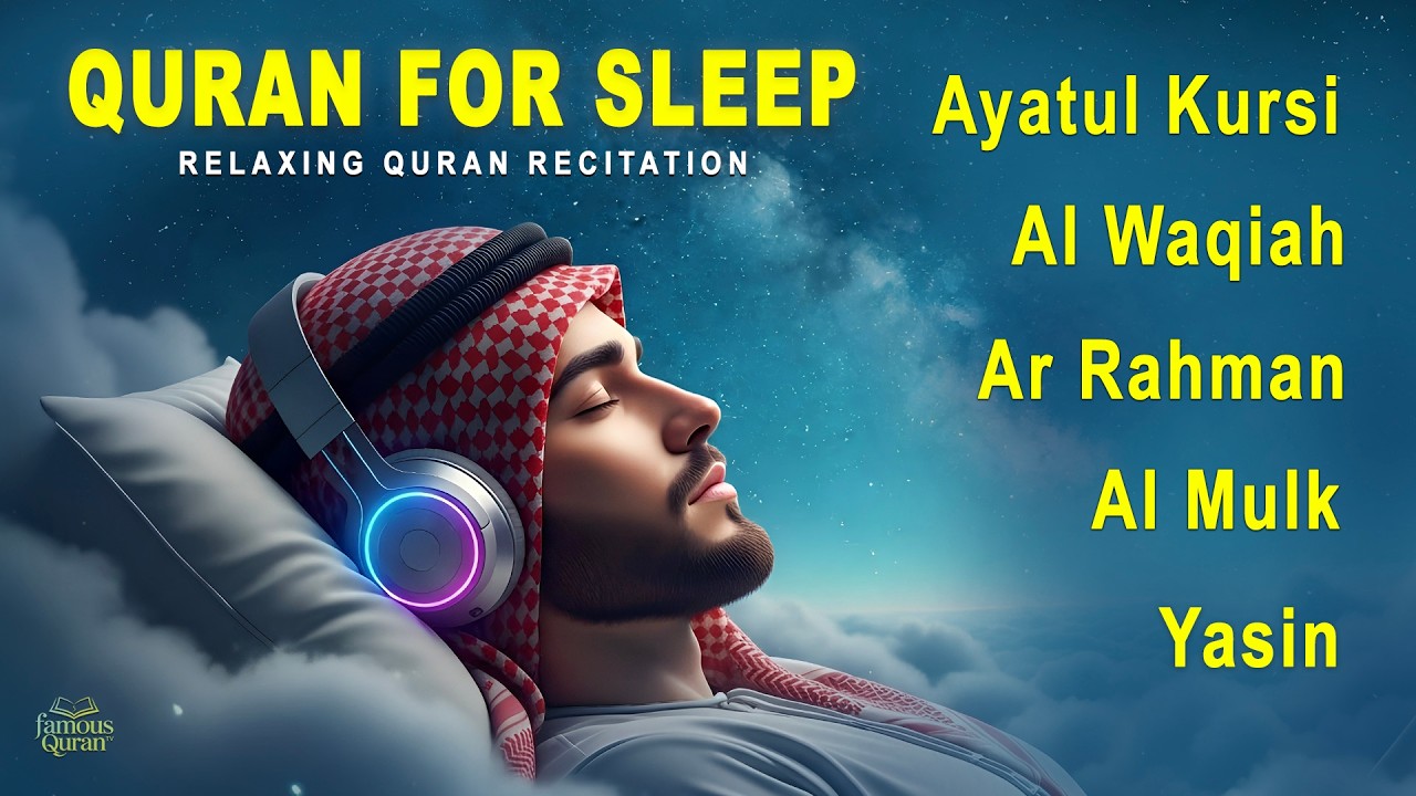 Relaxing Quran for Restful Sleep | Al-Fatihah, Ayat Al-Kursi, Yasin, Ar-Rahman, Al-Mulk — Alaa Aqel