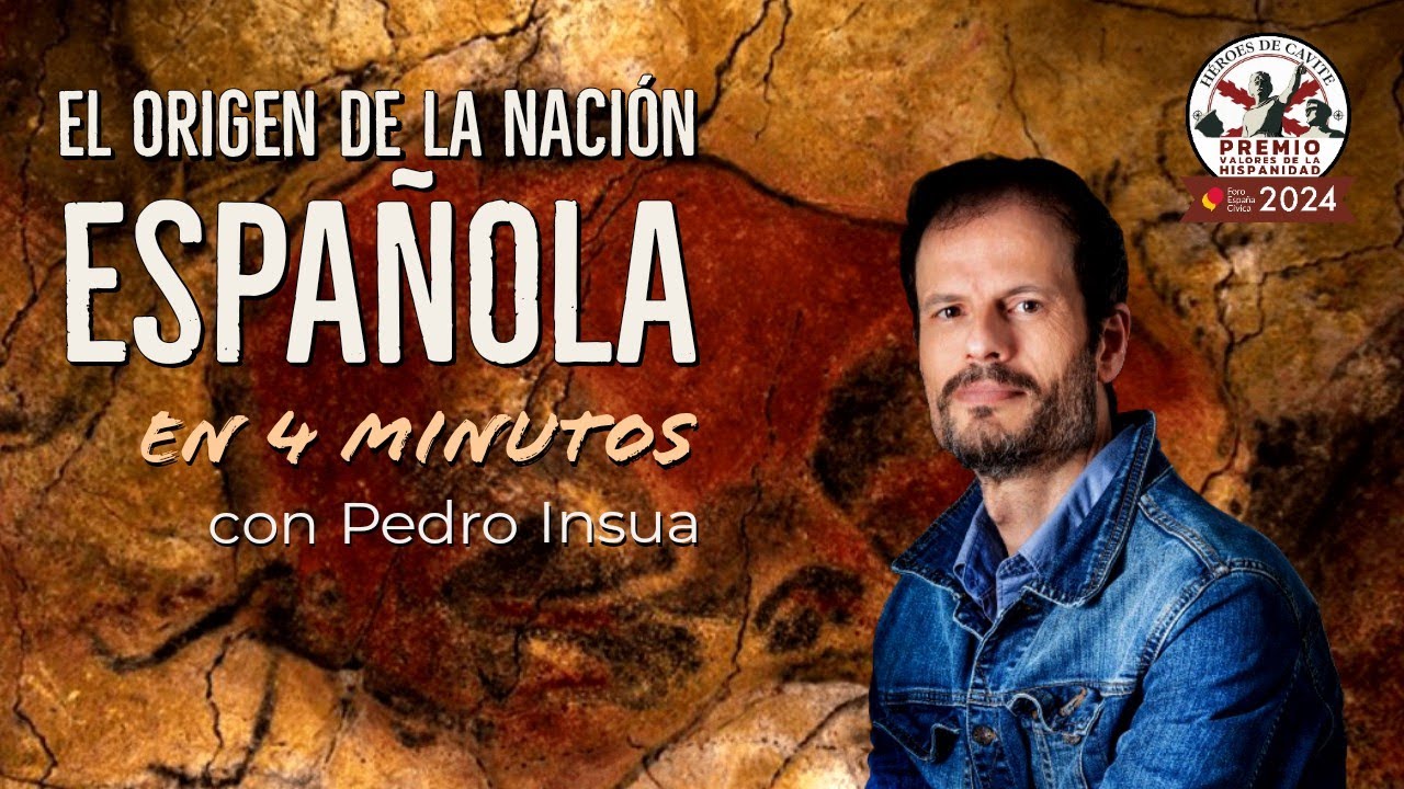El origen de la Naci&oacute;n Espa&ntilde;ola seg&uacute;n Pedro Insua