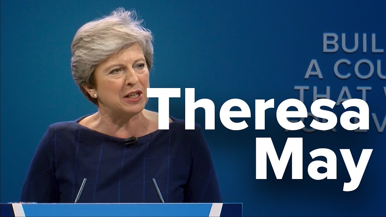 Theresa May: Speech to Conservative Party Conference 2017