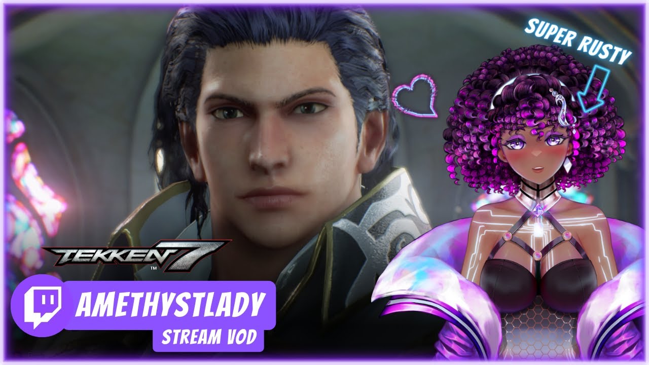 Let's Celebrate Fighting Games On Twitch! | Tekken 7 | AmethystLady