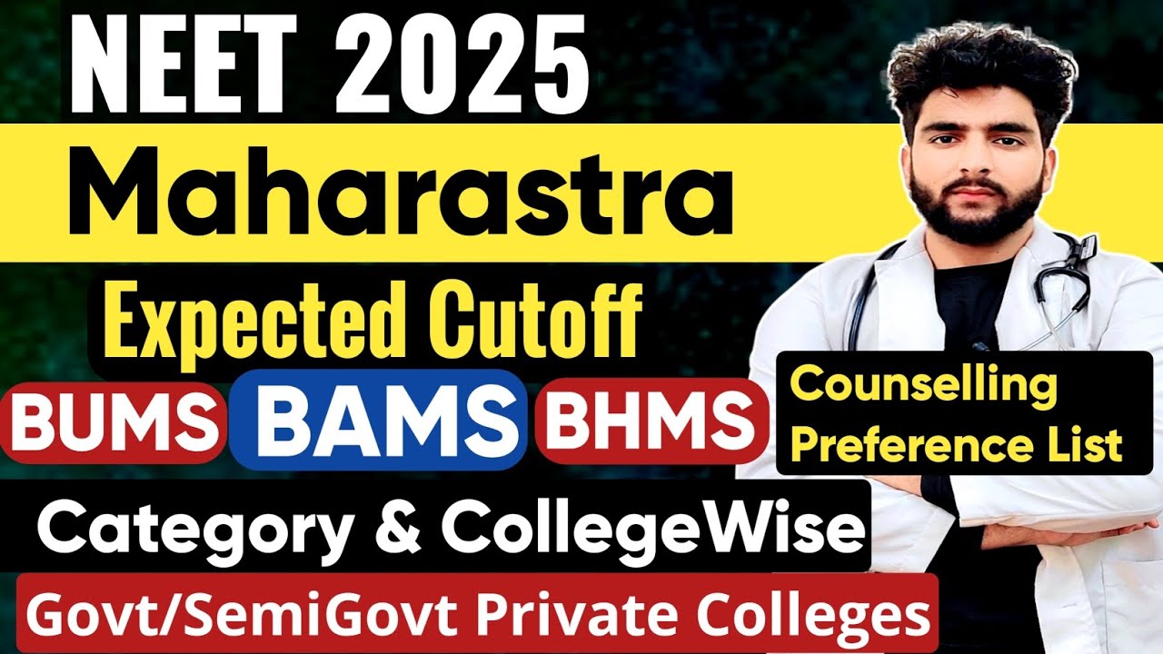 Maharastra Neet 2025 Cutoff| Ayush BAMS BHMS BUMS Cutoff|Govt Private SemiGovt Colleges Counselling