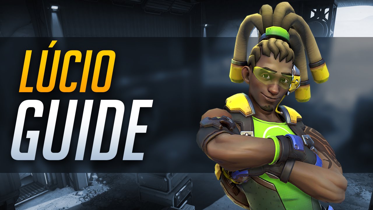 Overwatch | Lucio - Quick Start Guide