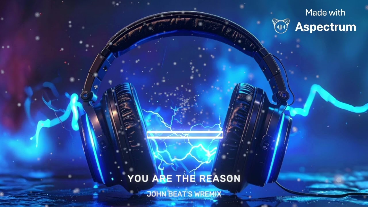 YOU ARE THE REASON 