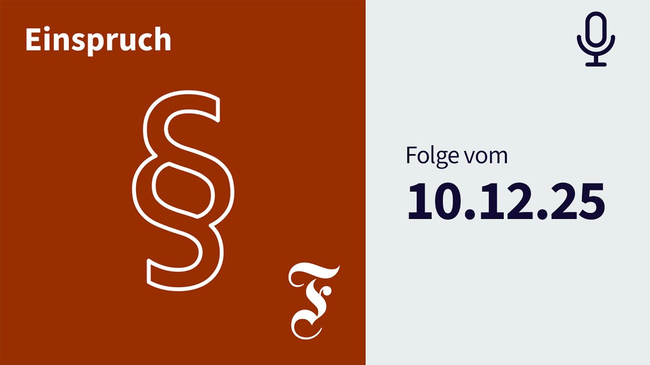 #369: Urteile zu Wirecard, Klimaklebern und Hooligans - F.A.Z. Einspruch