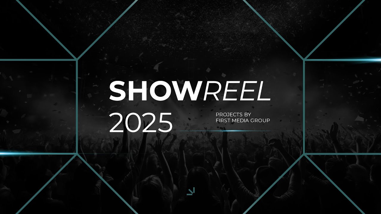 SHOWREEL 2025 | FIRST MEDIA GROUP