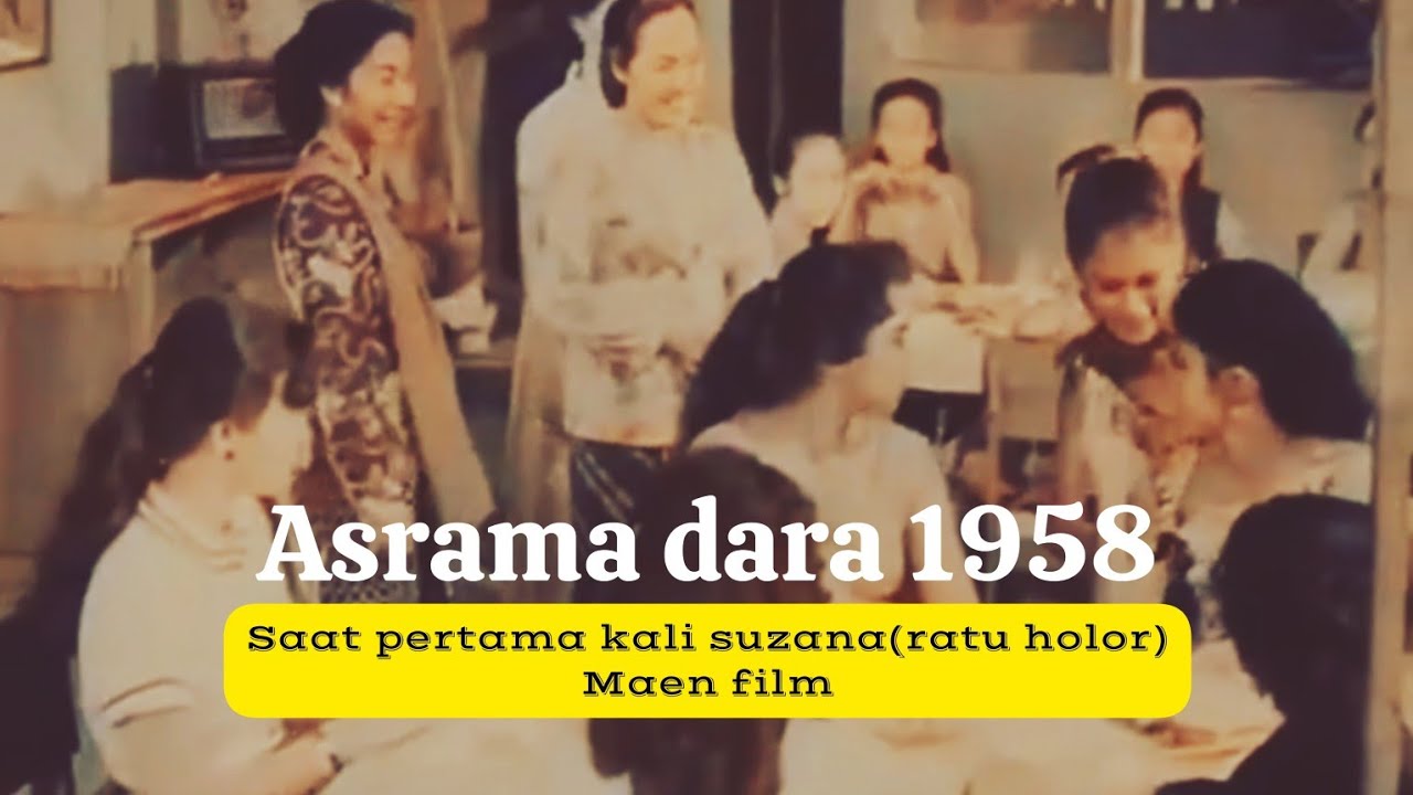film jadul asrama dara 1958,ketika suzana pertama kali  terjun di dunia film#filmjadul