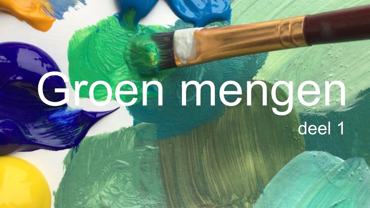 Hoe meng ik groen deel 1, groen mengen met acrylverf of olieverf, mixing green, mooie kleuren mengen