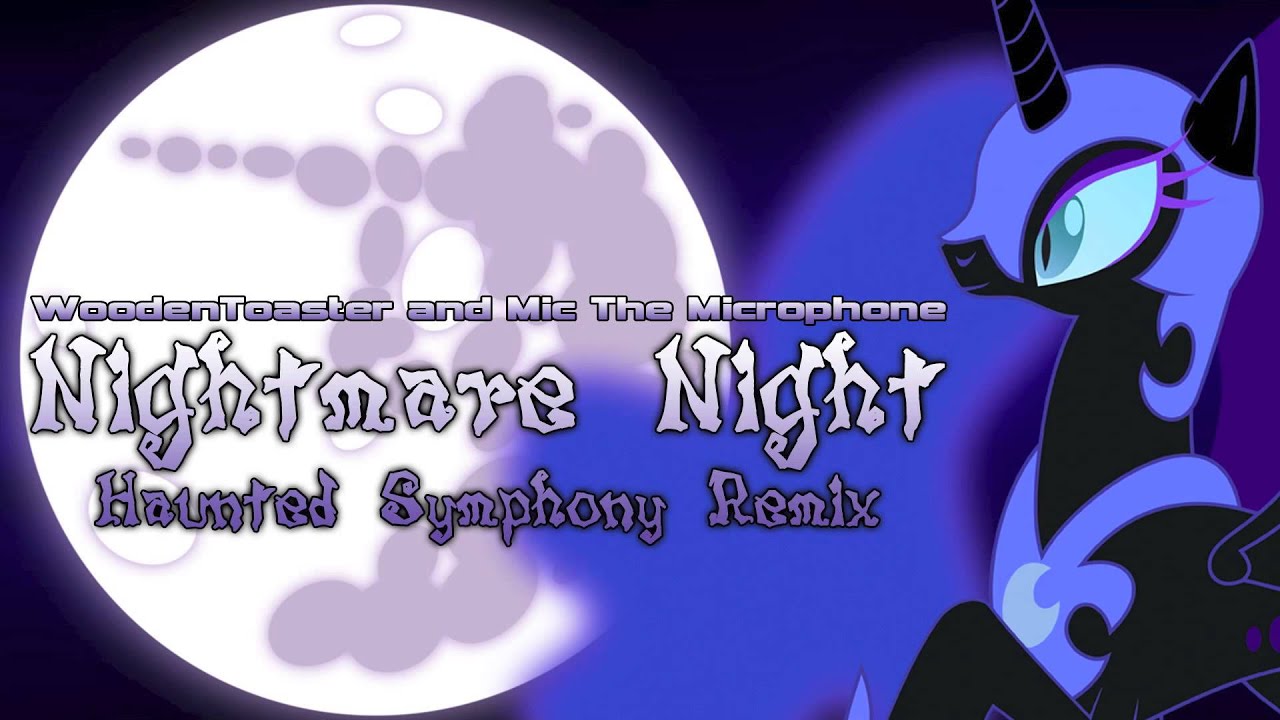 WoodenToaster and Mic The Microphone - Nightmare Night (Haunted Symphony Remix)