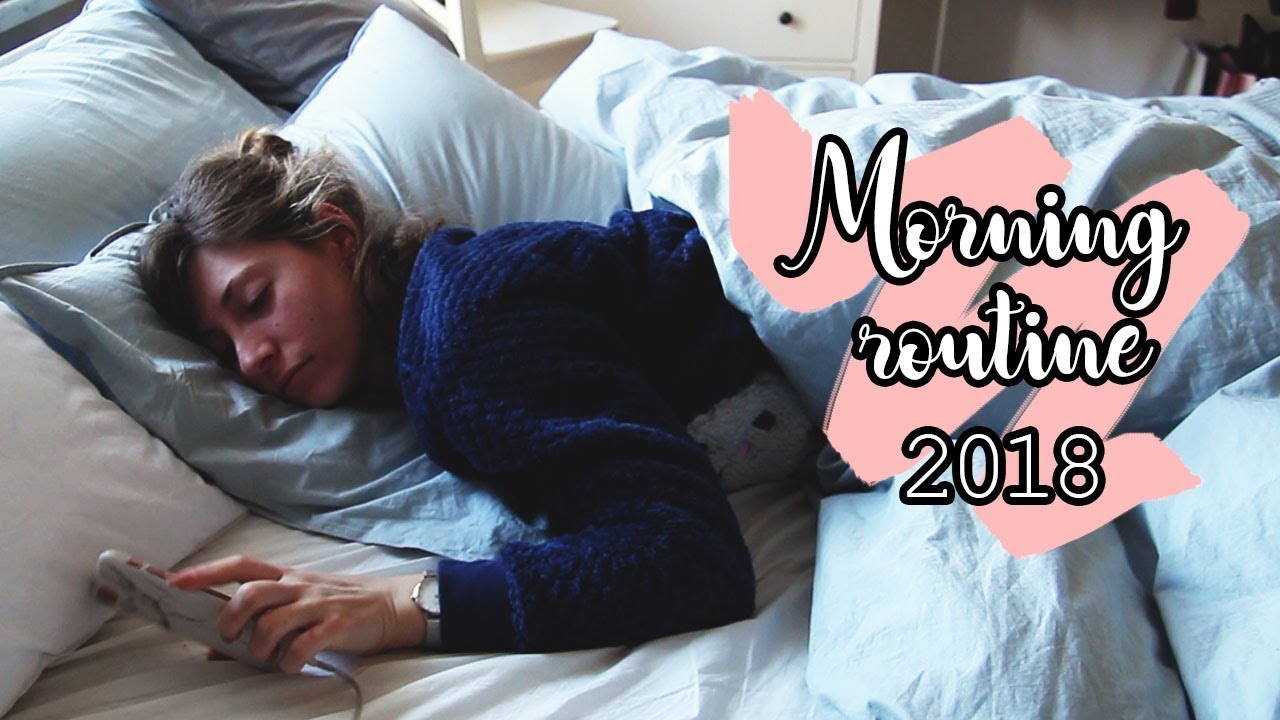 MORNING ROUTINE 2018