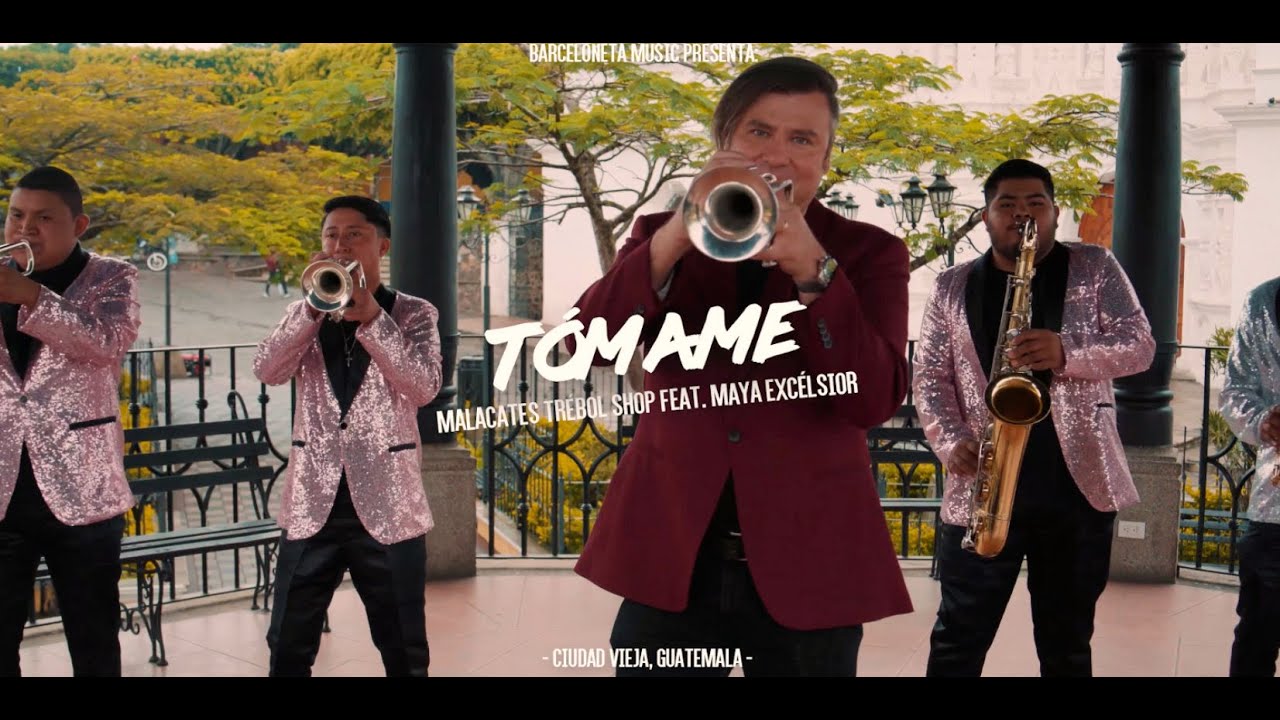 Tómame - Malacates Trébol Shop feat Maya Excélsior