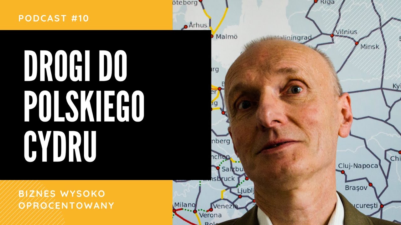 DROGI DO POLSKIEGO CYDRU - Krzysztof Olszowski - Podcast Biznes Wysoko Oprocentowany #10