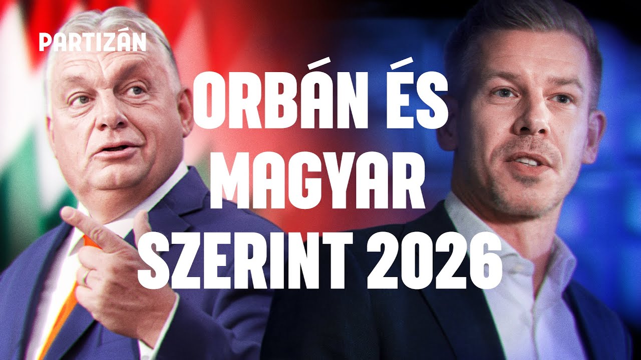 &Uacute;j vil&aacute;grend, &ouml;nmer&eacute;nylet &eacute;s p&aacute;nik, Tisza-program rendszerv&aacute;lt&aacute;ssal: Orb&aacute;n &eacute;s Magyar szerint 2026