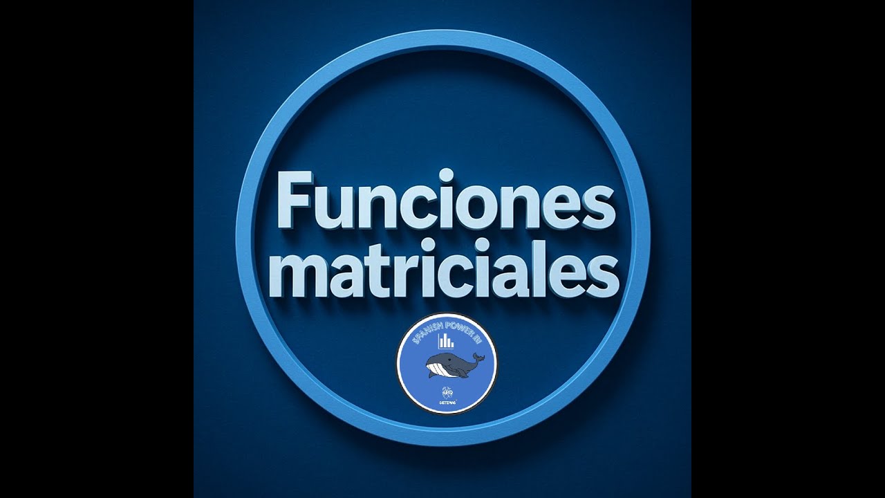 Dax Básico Temporada 1 Episodio 4 Funciones matriciales