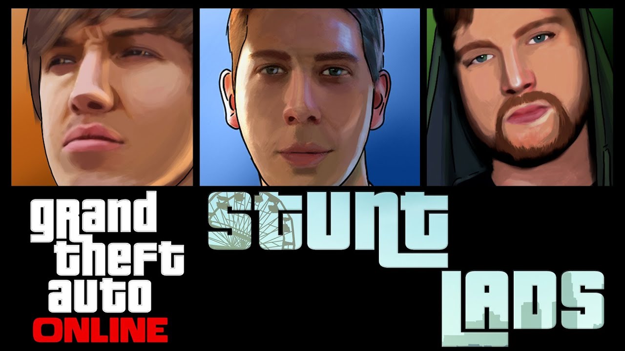 Grand Theft Auto 5 Online - STUNT LADS