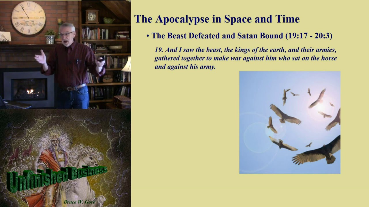 54. Unfinished Business (Revelation 19:17 - 20:3, 2/14/2021)
