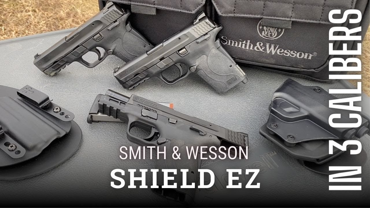 S&W Shield EZ in 380, 9mm & 30 Super Carry (ad)