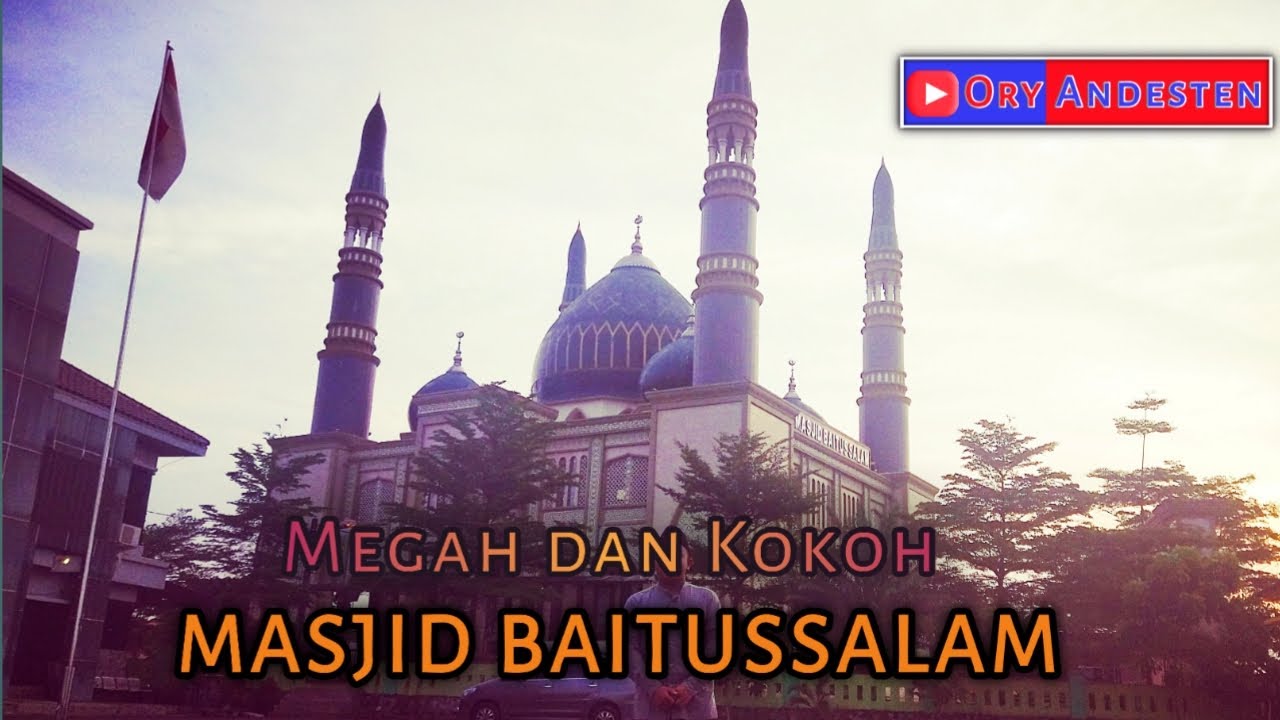 Masjid Baitussalam Kosambi Tangerang || MEGAH & KOKOH