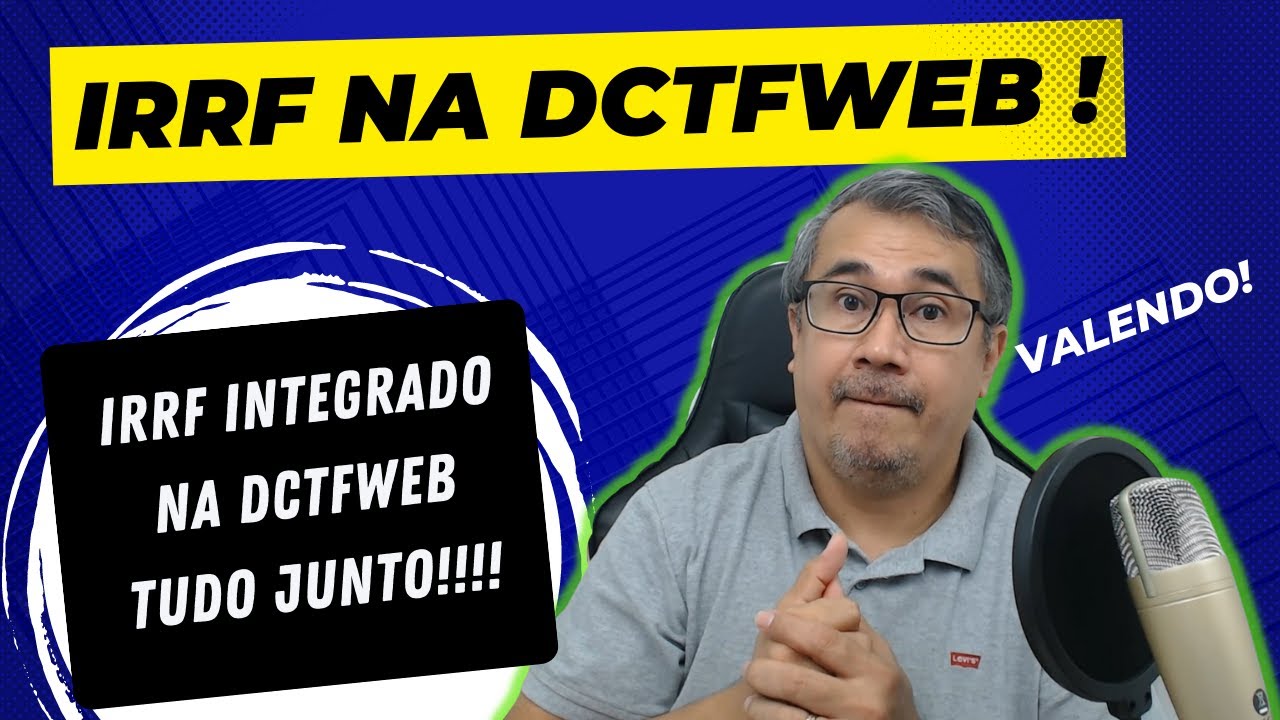 IRRF na DCTFWEB - AGORA FICOU MAIS FÁCIL (Integração do IRRF do eSocial com a DCTFWEB)
