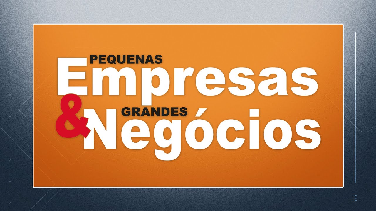 [AT] Cronologia de Vinhetas do Pequenas Empresas Grandes Negócios (1988 - 2024)