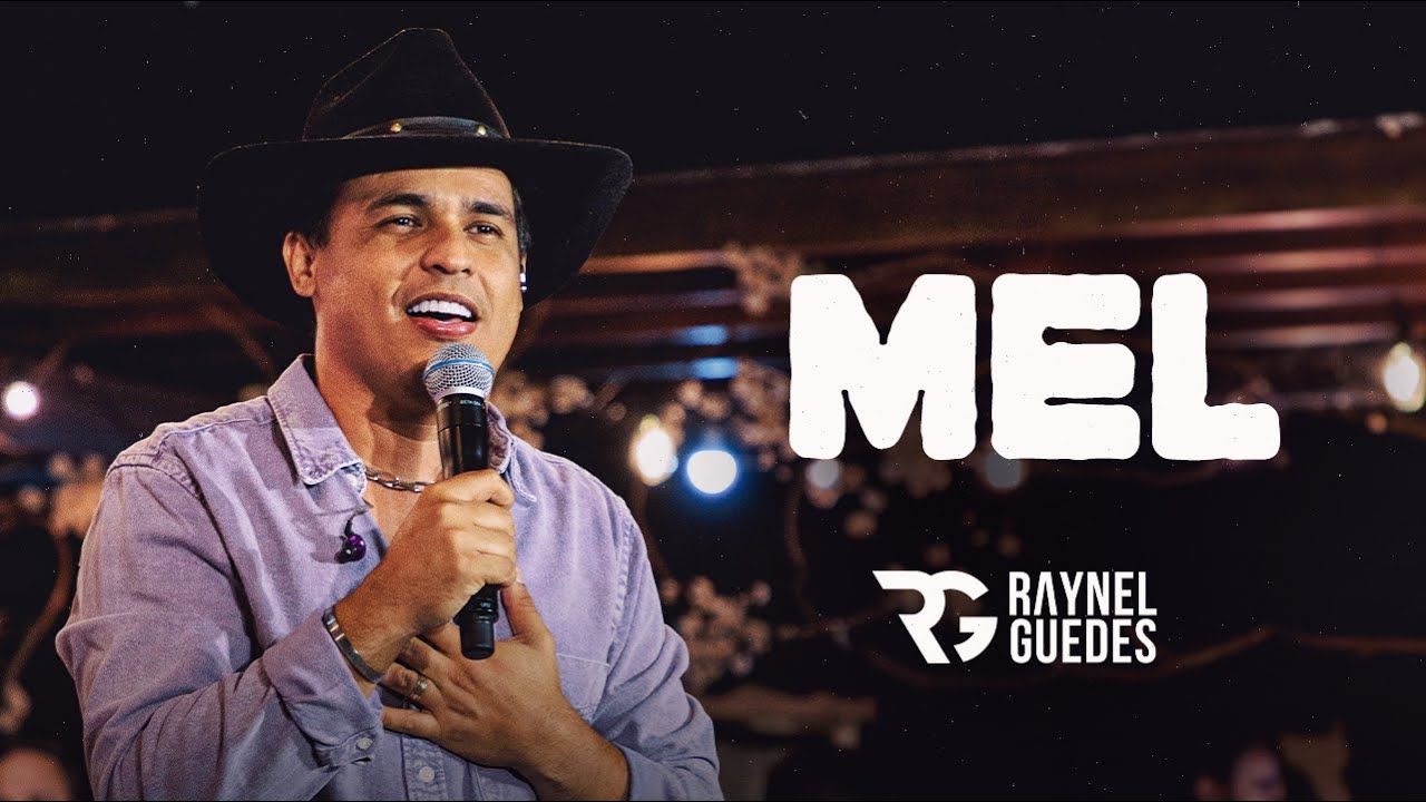 Raynel Guedes - Mel