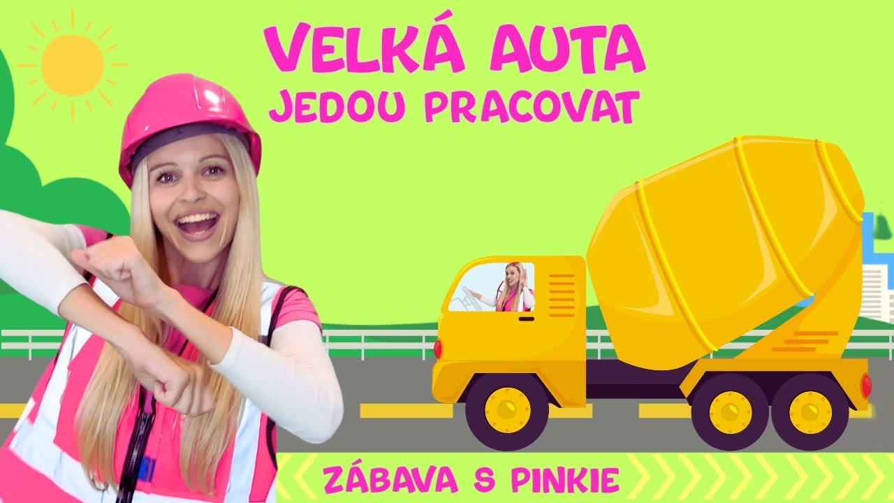 Dopravní Prostředky pro Děti – Písnička o Autech – Velká Auta Jedou Pracovat