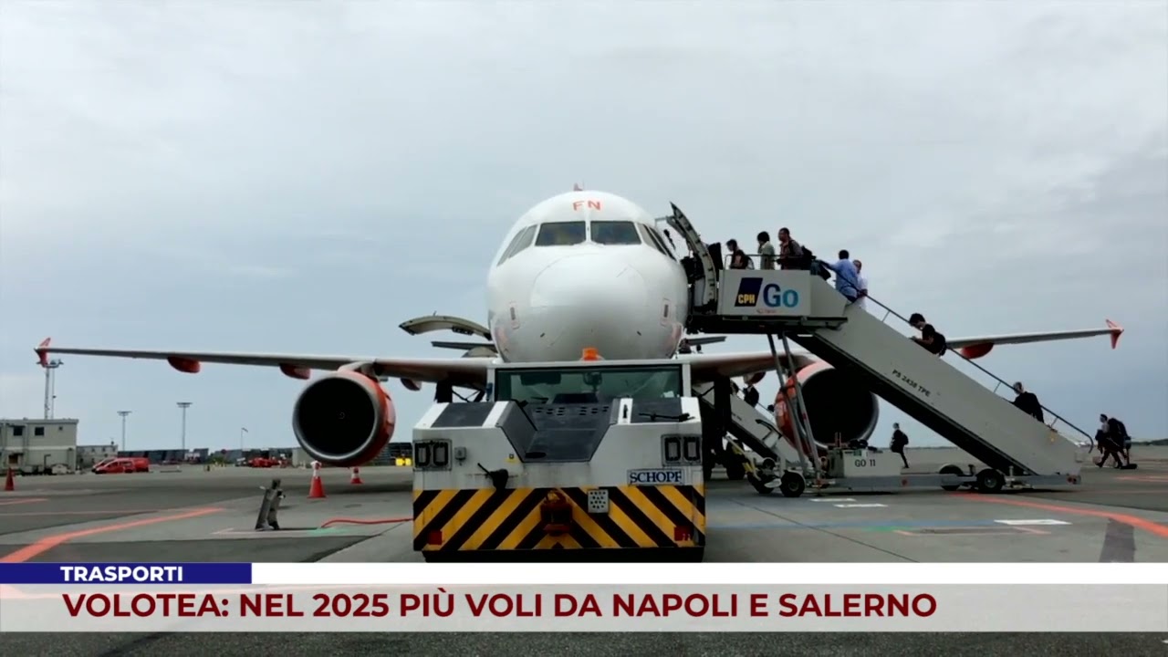 TRASPORTI. VOLOTEA: NEL 2025 PIÙ VOLI DA NAPOLI E SALERNO