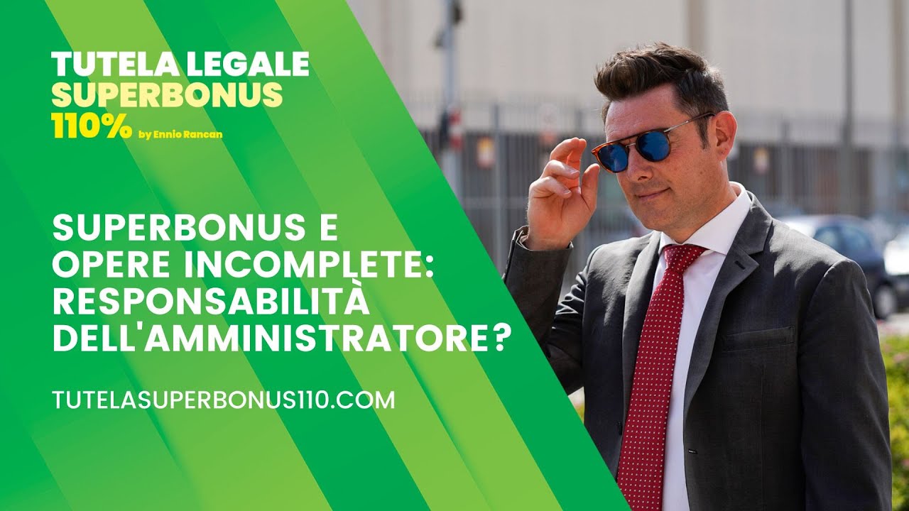 Mancato Superbonus 110%: le responsabilità dell'amministratore di condominio