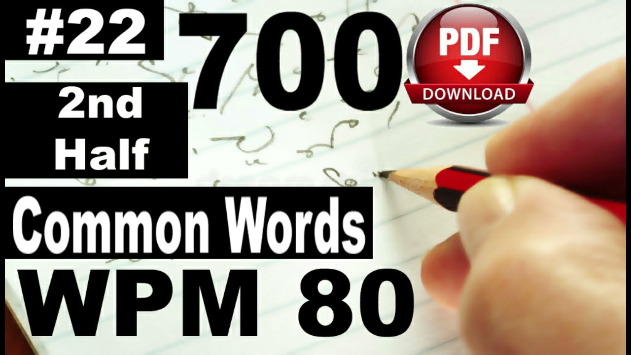 700 Common Words I Exercise No. 22 2nd Half I I Speed 80 I by farooqlatif #farooqstenographer