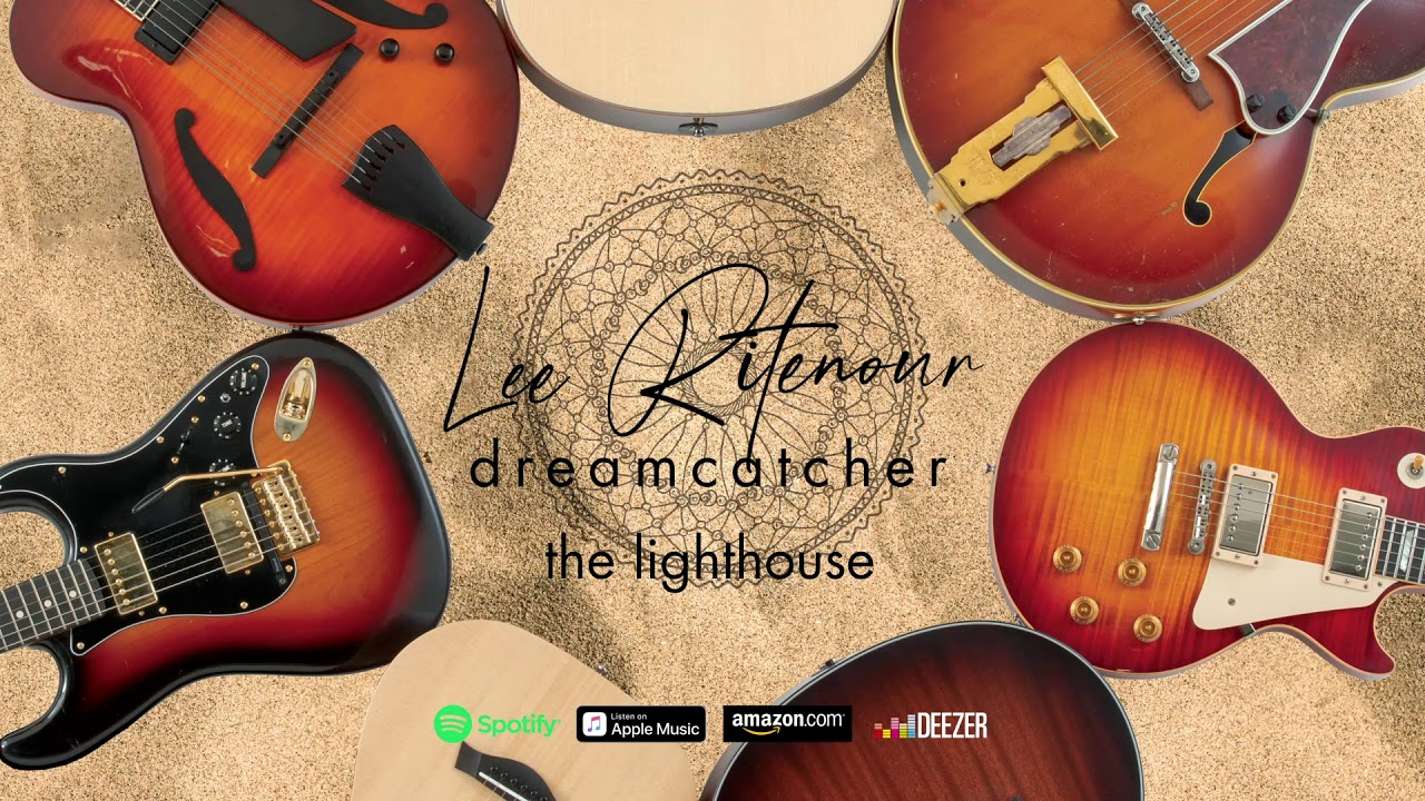 Lee Ritenour - The Lighthouse (Dreamcatcher) 2020