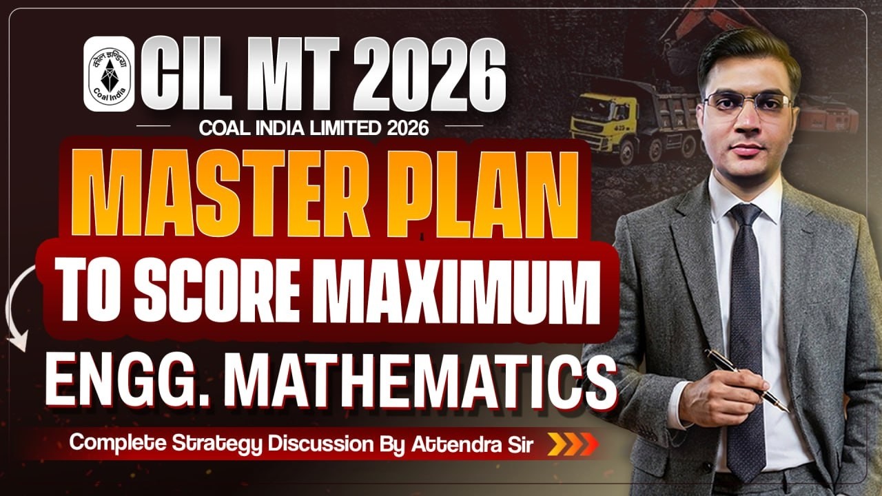 CIL MT 2026 | Engineering Mathematics Master Plan to Score Maximum | Attendra Sir