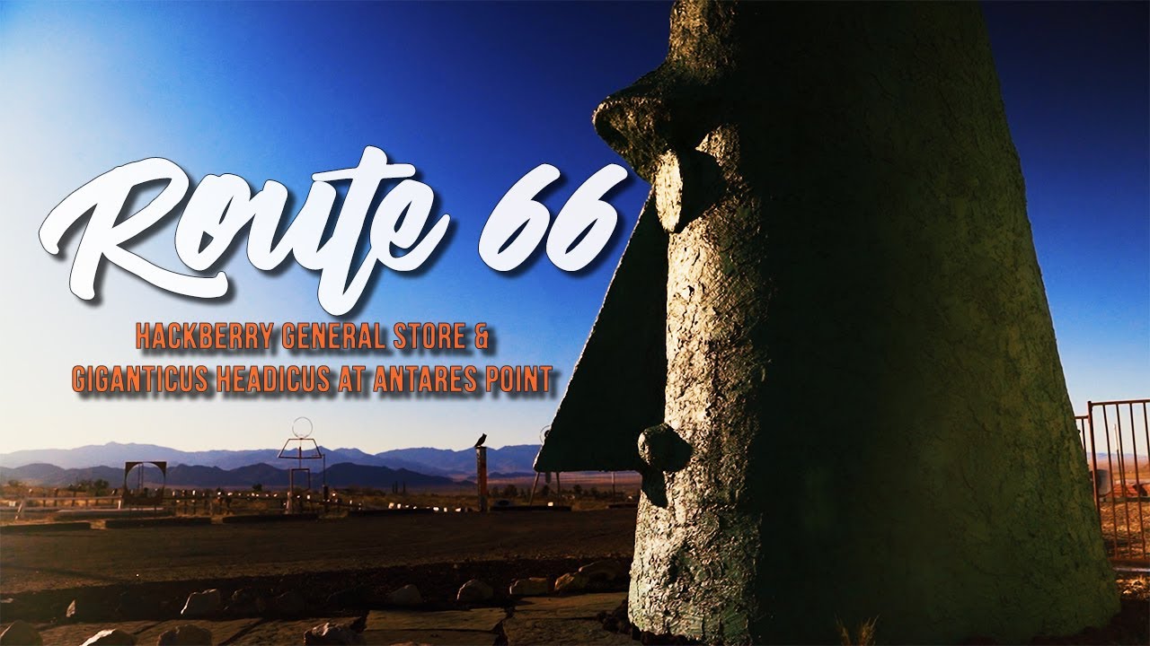 Hackberry General Store & Giganticus Headicus | Route 66