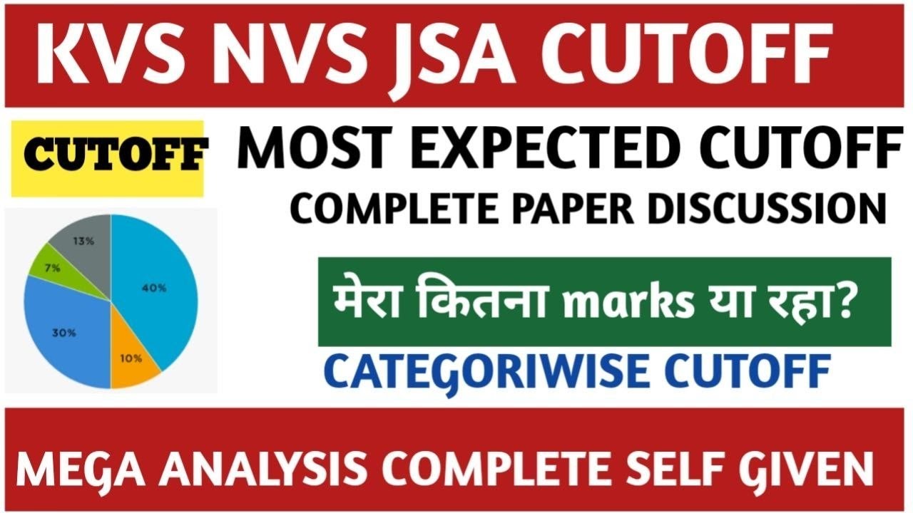 KVS NVS JSA MOST EXPECTED CUTOFF