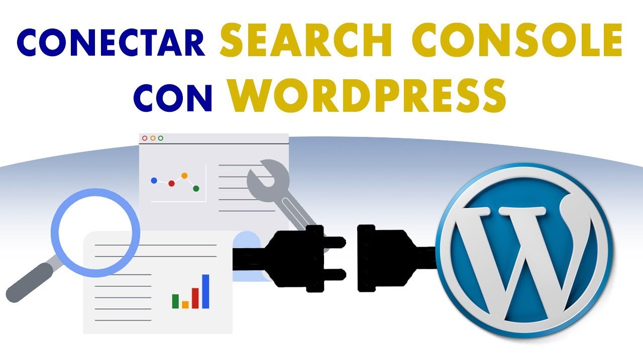 GUÍA COMPLETA para conectar WordPress con el NUEVO Google Search Console