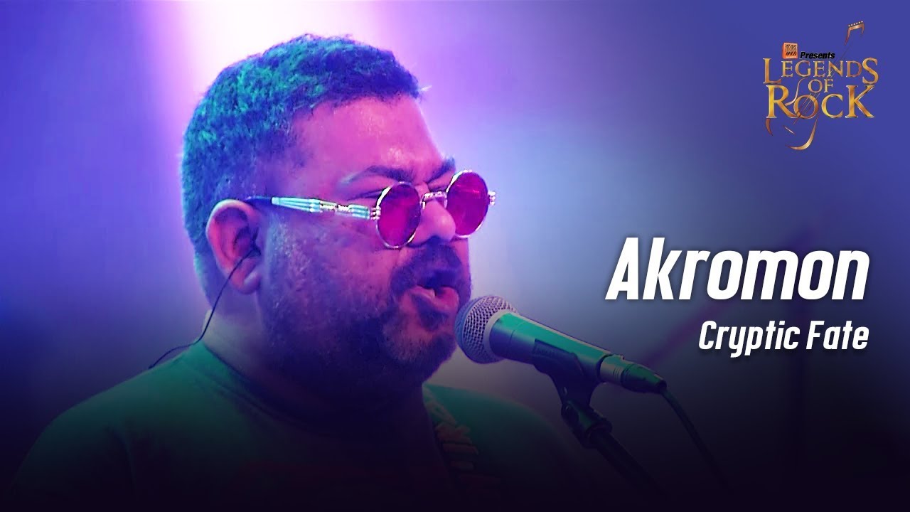 Akromon | Cryptic Fate | Banglalink presents Legends of Rock
