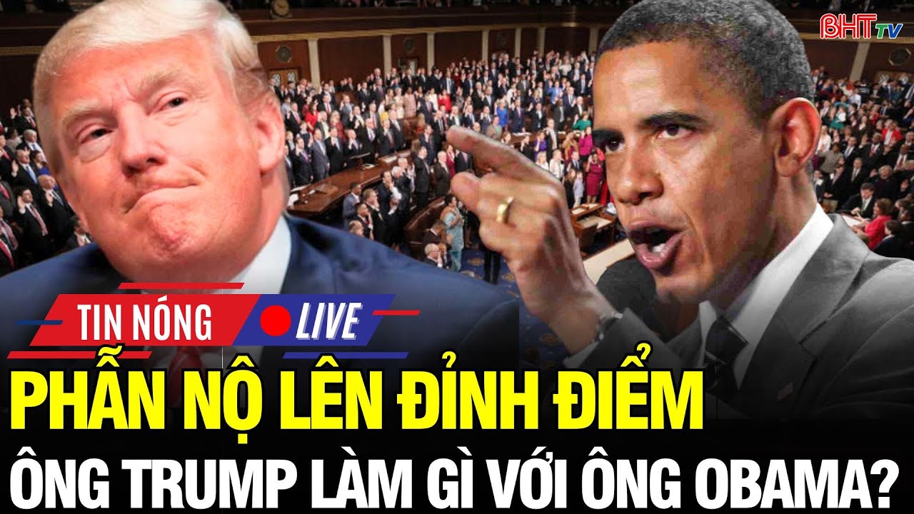 🔴Nước Mỹ Rung Chuyển: Động thái SỐC ông Trump tiếp tục nhắm vào ông Obama đẩy phẫn nộ lên cực điểm?