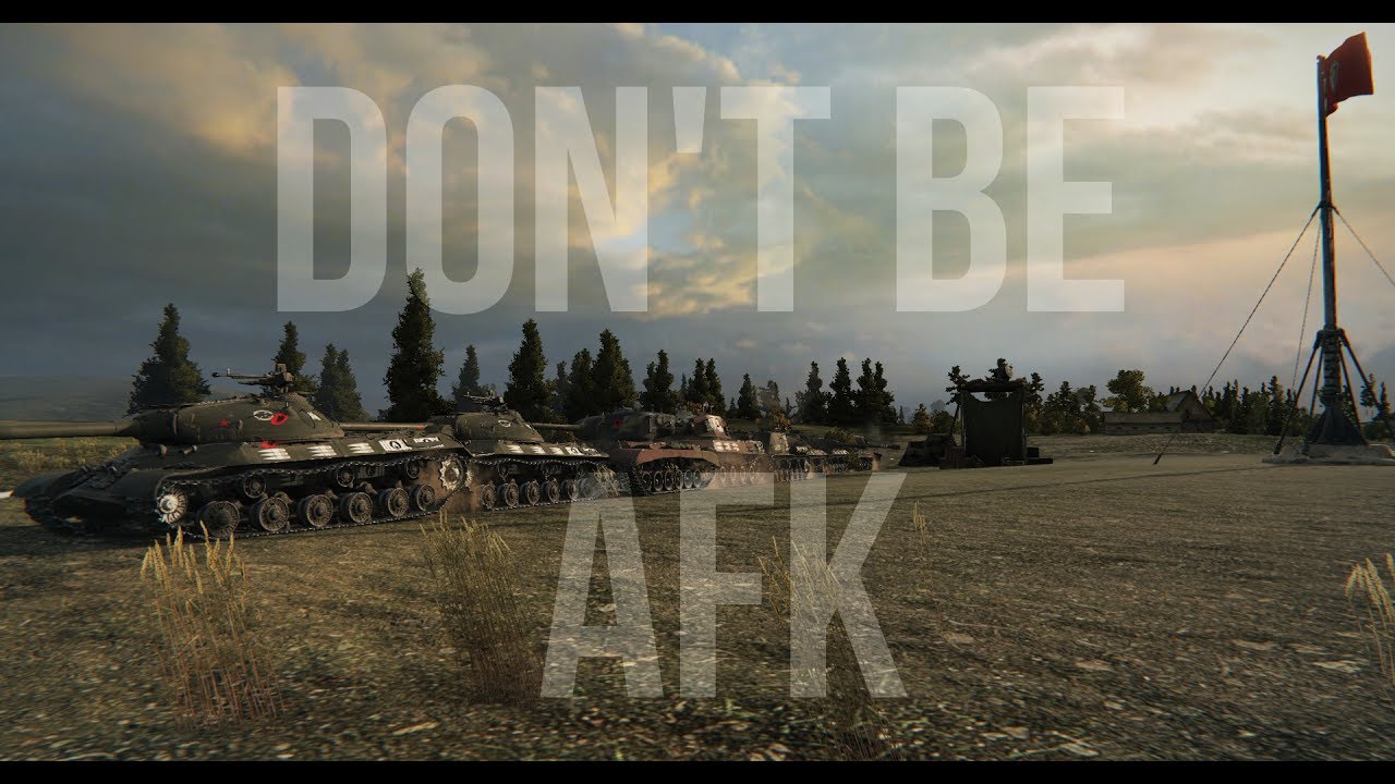 DON'T BE AFK